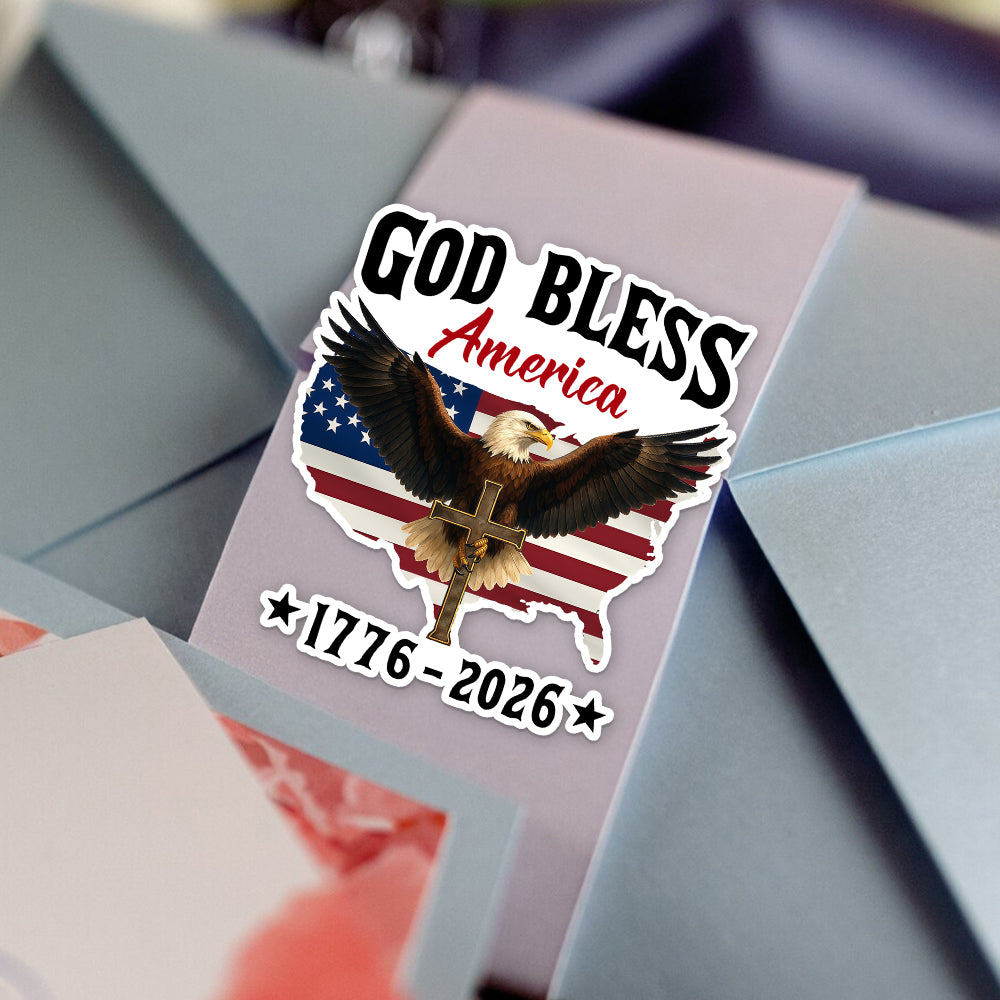 Patriotic 250th Anniversary God Bless America Eagle 1776–2026 Roll Sticker HO82 901000