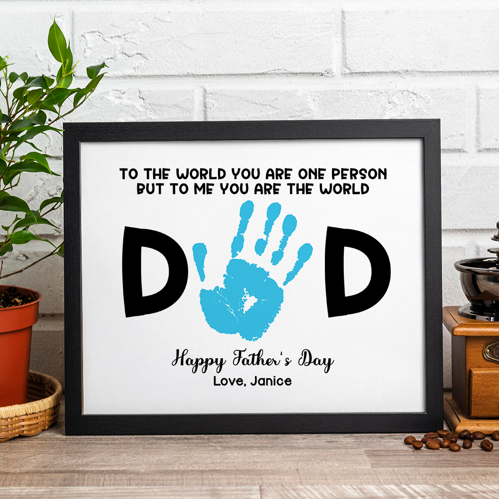 Dad To Me You Are The World Handprint Personalized Picture Frame Father's Day Gift HA75 892340