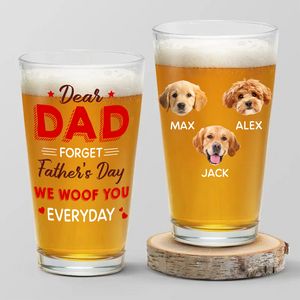 Custom Photo We Woof You Every Day Dog Beer Glass Gift For Father's Day HO82 893642