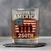 Salute To America Veteran Whiskey Glass Happy 250th Anniversary of America Gifts CH07 896726