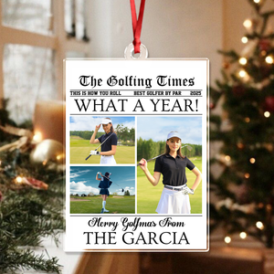 Custom Photo What A Year Acrylic Ornament Christmas Gift For Golf Lovers HO82 894692