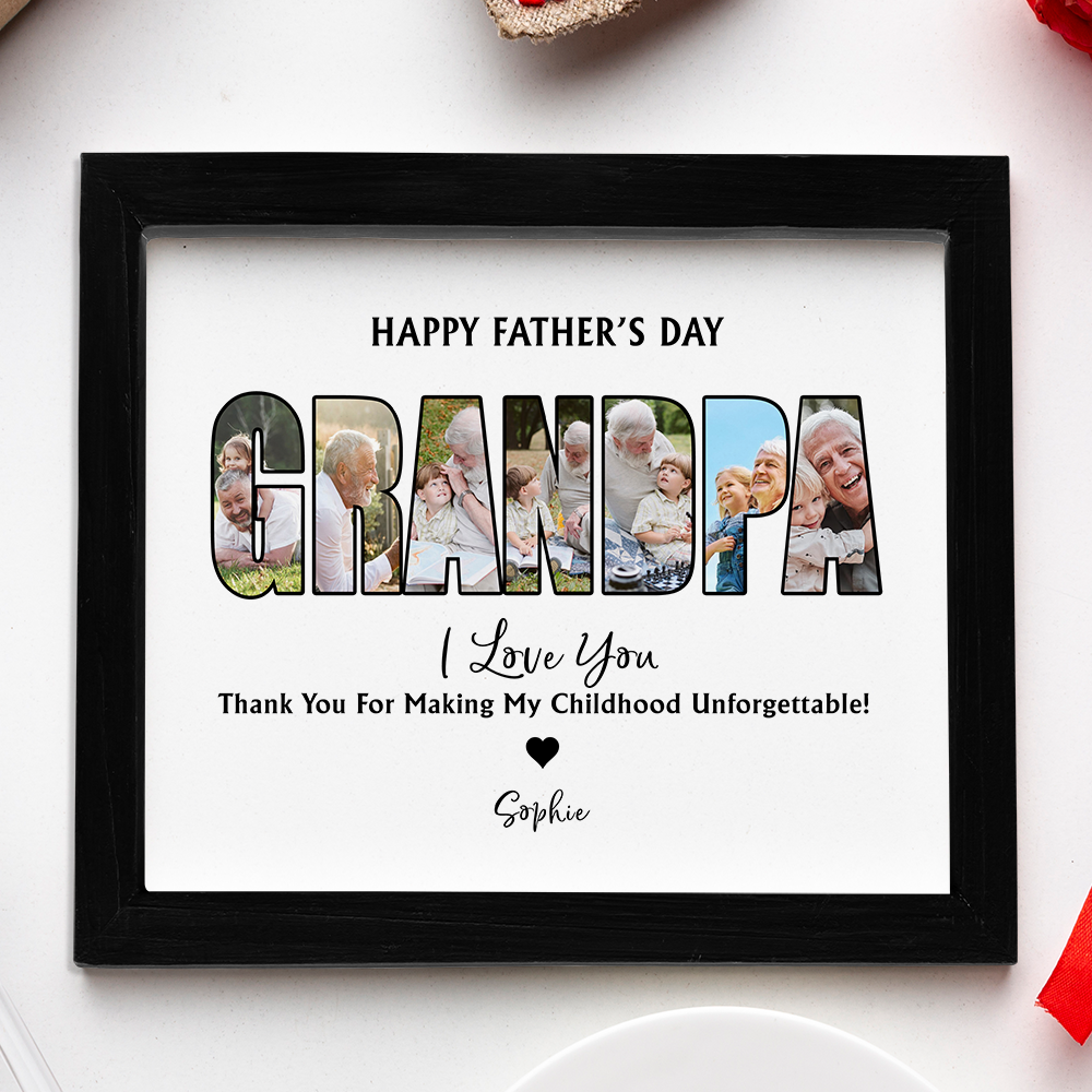 Custom Photo Dad, Thank For Making My Childhood Unforgettable Picture Frame Father's Day Gift CH07 895388