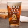 Personalized Funny Dog And Beer Bring Me Cheer Beer Glass LM32 893381