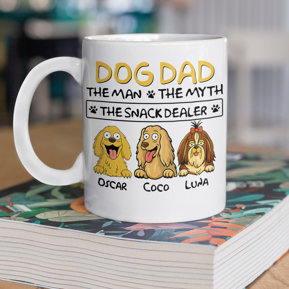Dog Dad The Man The Myth The Snack Dealer White Mug Personalized Gift For Dog Dad HO82 893702