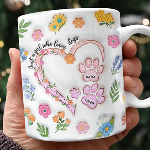 Just A Girl Who Loves Dogs Personalized 3D Inflated Effect Printed Mug HA75 898088