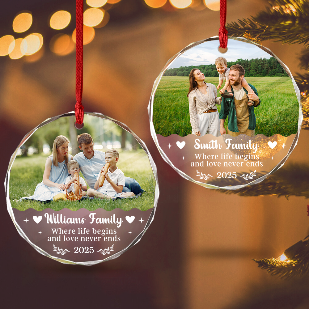 Where Life Begins And Love Never Ends Custom Family Photo Glass Ornament CH07 896602