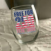 Free For 250 Years Wine Glass TH10 894589