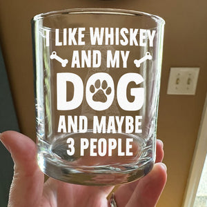 I Like Whiskey And My Dogs Custom Dog Photo Whiskey Glass Gift for Dog Lovers CH07 895732