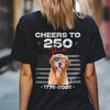 Custom Dog Photo With Big Foot Cheer To 250 Years Of Freedom Patriot Backside Shirt LM32 895271
