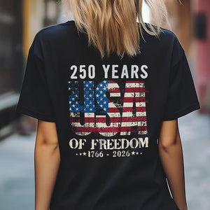 250 Years USA Of Freedom Backside Shirt TH10 896301