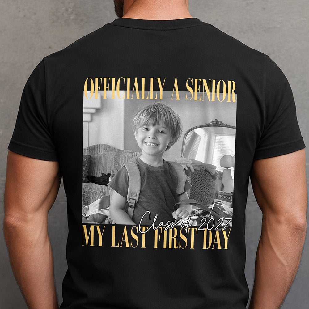 Personalised Vintage Photo And Year Senior - Officially A Senior - My Last First Day Back Dark Shirt HA75 922040