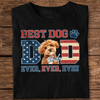 Custom Photo Best Dog Dad Ever Ever Ever Dog Shirt Gift For Father's Day, Birthday Gifts HO82 893932