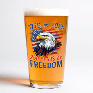 America Semiquincentennial 250 Years Of Freedom Beer Glass CH07 896708