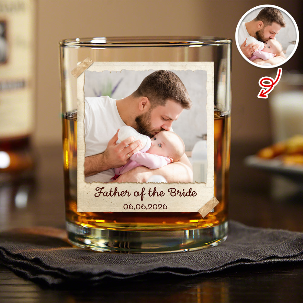 Custom Photo Father Of The Bride Whiskey Glass, Personalized Wedding Gift For Dad LM32 899997