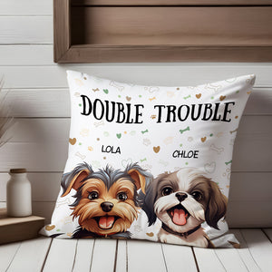 We're The Trouble Dog Pillow Personalized Gift HO82 893514
