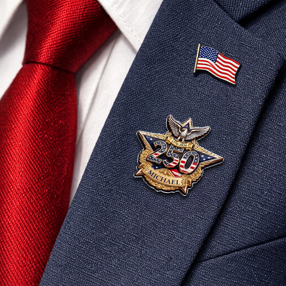 Personalized 250 Years of Freedom America Acrylic Pin Custom Name Patriotic Gift CH07 910998