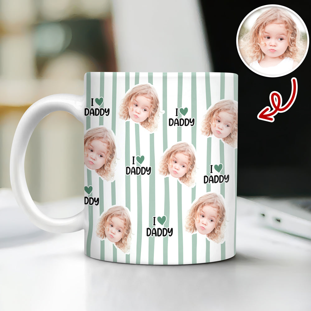 Custom Face I Love Daddy Print Full Mug Father's Day Gift CH07 911566
