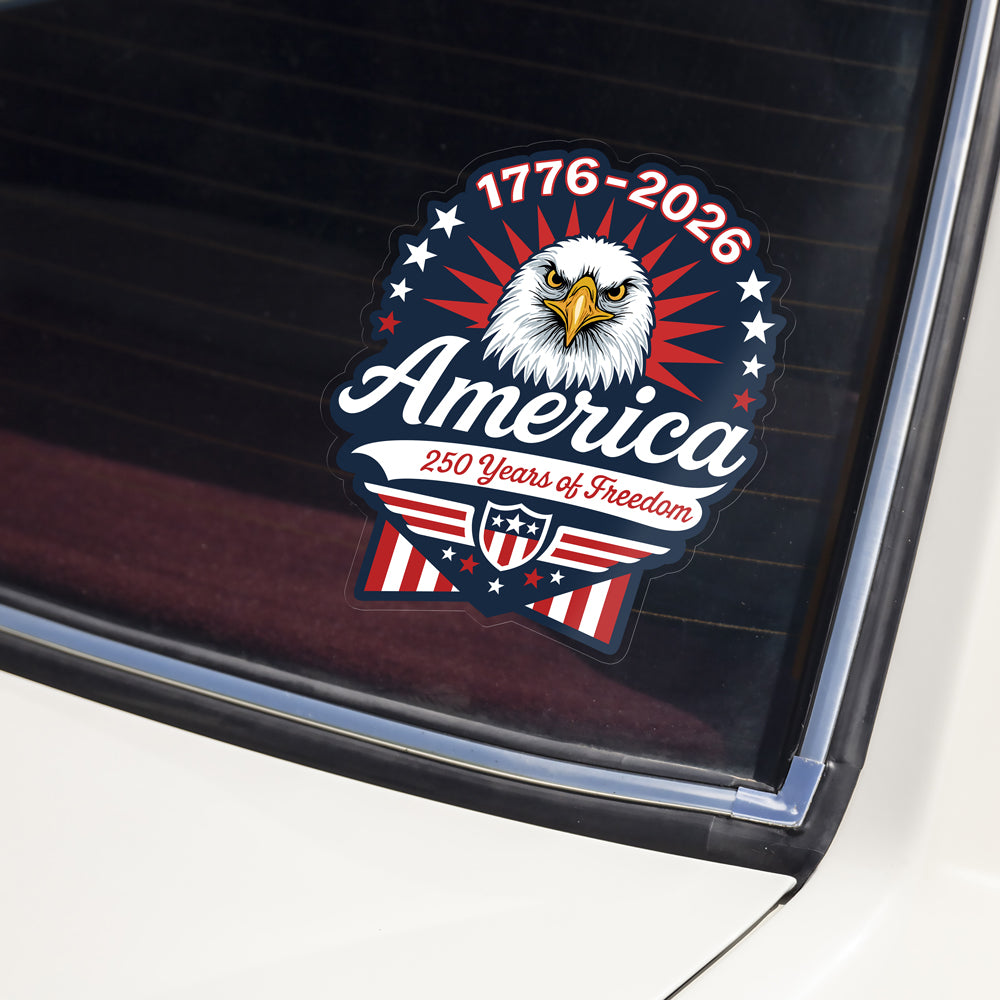 1776-2026 250 Years Of Freedom Anniversary Car Window Decal Sticker CH07 910156