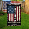 Custom Family Name 250 Years of Freedom 1776-2026 Independence Day Patriotic Garden Flag HO82 900940