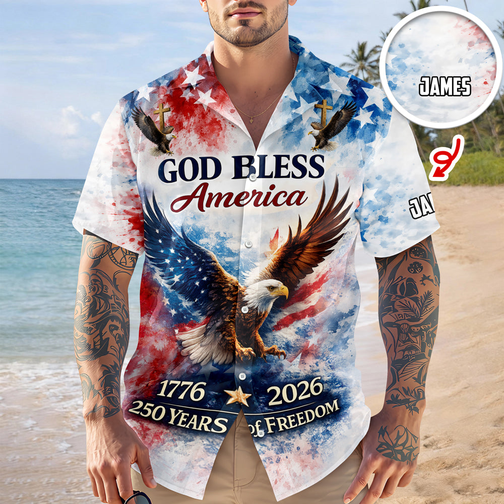 Custom Name Patriotic 250th Anniversary God Bless America Eagle 1776–2026 Hawaii Shirt HO82 901214