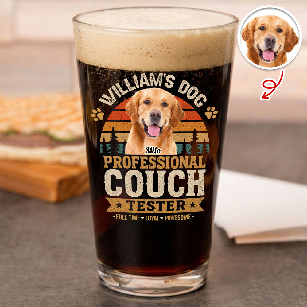 Personalized Professional Couch Tester Beer Glass Gift For Dog Lovers HO82 902446