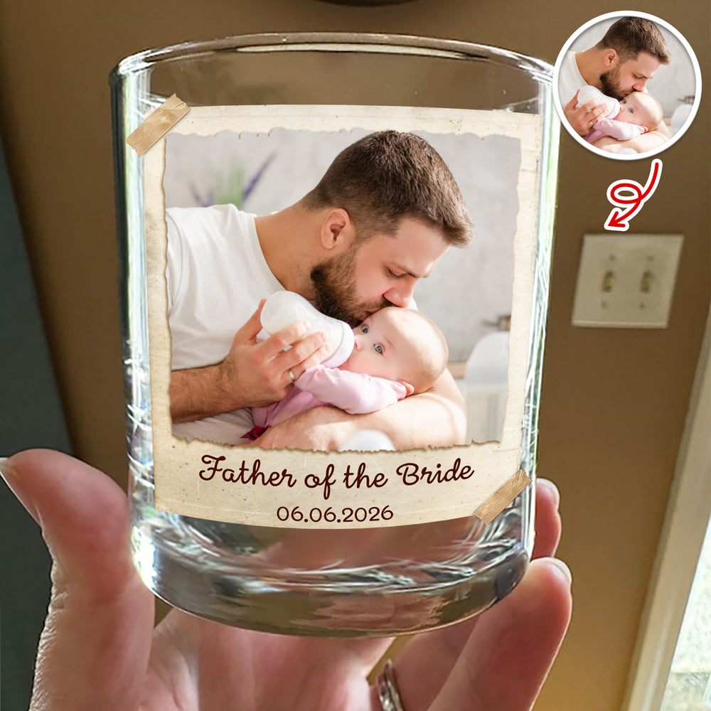 Custom Photo Father Of The Bride Whiskey Glass, Personalized Wedding Gift For Dad LM32 899997