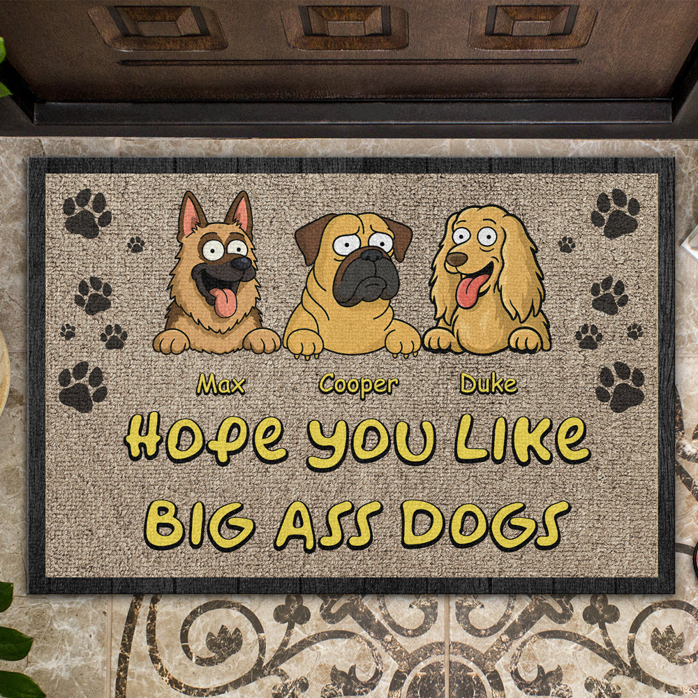 Hope You Like Big Ass Dog Doormat TH10 892705