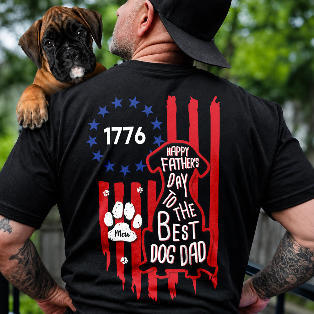Custom Happy Father's Day To Best Dog Dad Besty Ross Flag Back Dark Shirt LM32 669283