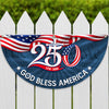 Custom Family Name 250th Anniversary God Bless America 1776-2026 HO82 902784