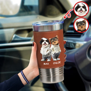 Custom Photo And Name Me Dog Cat Leather Tumbler HA75 897600