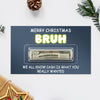 Personalized Funny Merry Christmas Bruh Money Holder Card Gift For Family , Best Friends CH07 180474