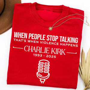 When People Stop Talking That When That's When Violence Happens Bright Shirt LM32 65429