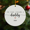 Personalized The Day I Became A Mama, Daddy Ceramic Ornament, Family Christmas Keepsake LM32 669707