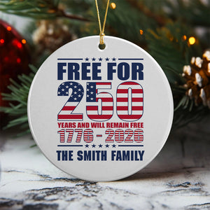 Custom Family Name Free For 250 Years Independence Day Patriotic Ceramic Ornament LM32 895183