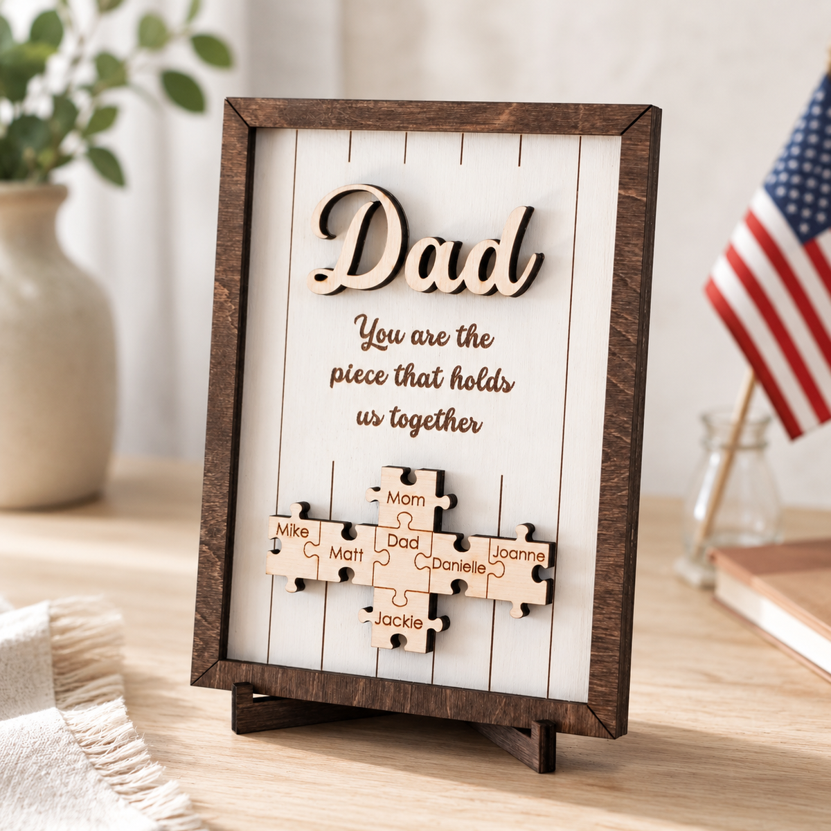 Personalized Father's Day Gift, You Are the Piece That Holds Us Together Wooden Plaque LM32 668999