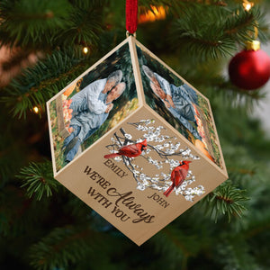 Custom Photo We're Always With You Memorial Cube Ornament For Christmas TH10 894525