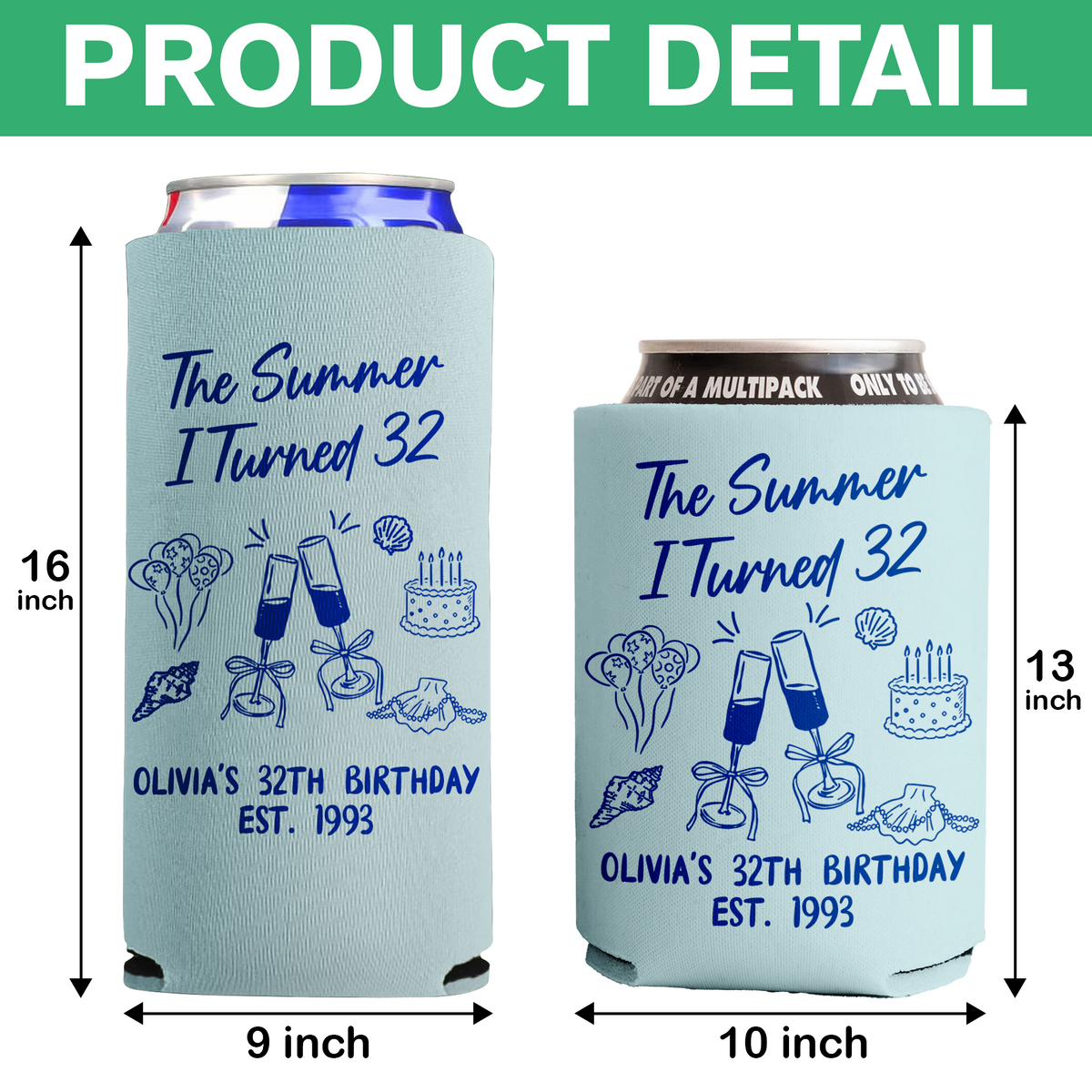 Personalized The Summer I Turned Thirty Birthday Print Full Can Cooler HA75 897030
