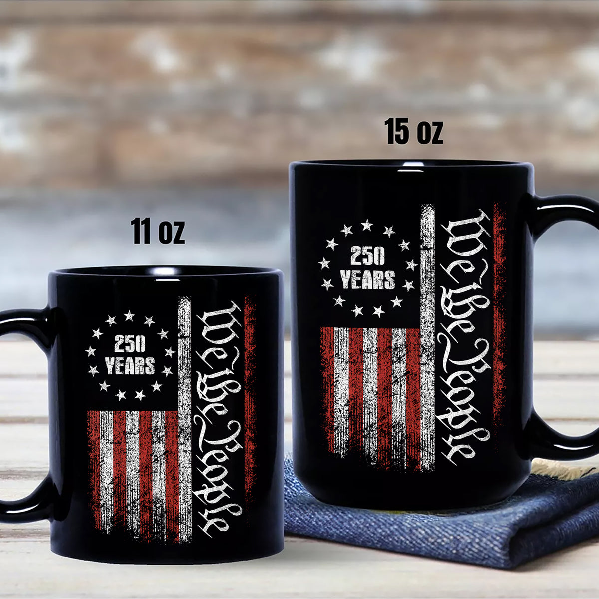 250 Years America Independence We The People US Black Mug HA75 897394