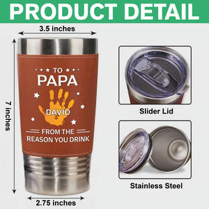 Personalized To Dad From The Reasons You Family Tumbler Gift For Dad HO82 894116