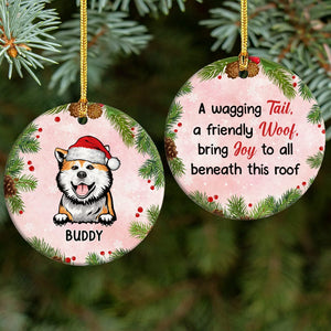 GeckoCustom A Wagging Tail, A Friendly Woof For Dog Lover Christmas Ceramic Ornament TH10 891579