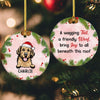 GeckoCustom A Wagging Tail, A Friendly Woof For Dog Lover Christmas Ceramic Ornament TH10 891579