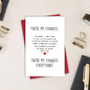 GeckoCustom Anniversary Card for Husband, Birthday Boyfriend, Love Card, Boyfriend Valentines Day You Are My Favorite Everything