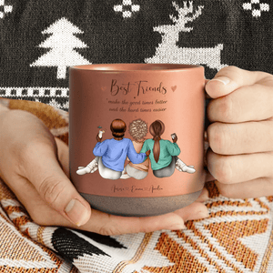 GeckoCustom Best Friends Make The Good Times Better Bestie Pottery Mug TH10 892167 12oz