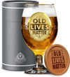 Old Lives Matter Glass