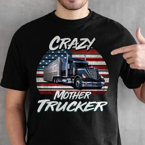 GeckoCustom Crazy Mother Trucker Upload Photo Family Shirt, HN509