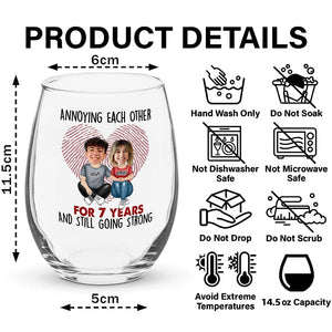 GeckoCustom Custom Face Photo Annoying For Year Still Going Strong Couple Stemless Wine Glass For Valentine's Day HO82 893454 14.5 oz