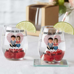 GeckoCustom Custom Face Photo Annoying For Year Still Going Strong Couple Stemless Wine Glass For Valentine's Day HO82 893454 14.5 oz