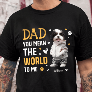 GeckoCustom Custom Face Photo You Mean The World Dark Sweatshirt For Dog Lovers HO82 893496