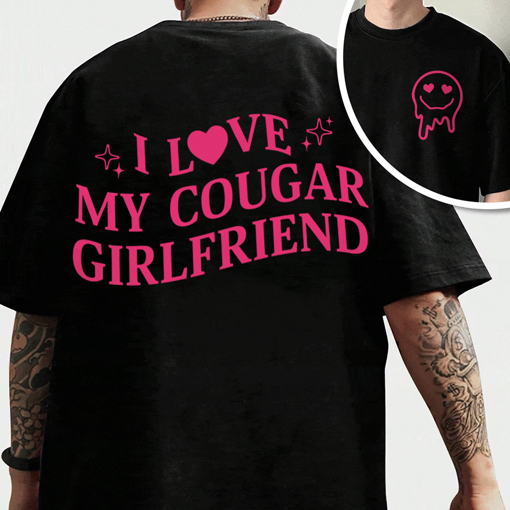 GeckoCustom Custom I Love My Cougar Girlfriend, Wife Shirt Valentine's Day, Anniversary Gift HA75 891818