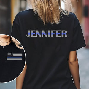 GeckoCustom Custom Name Blue Line American Flag Dark Back & Front Shirt Gift For Police HO82 893482 Basic Tee / Black / S